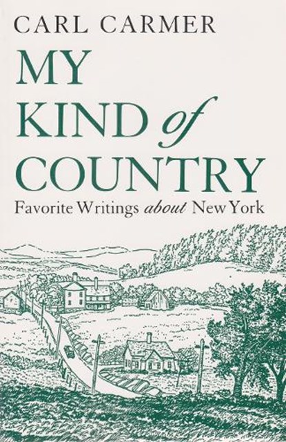 My Kind of Country, Carl Carmer - Paperback - 9780815603108