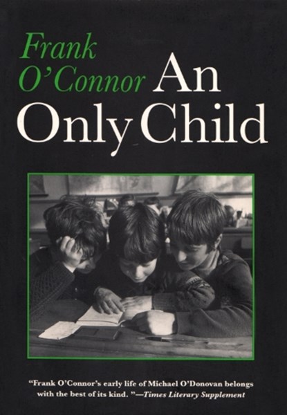 An Only Child, Frank O'Connor - Paperback - 9780815604501