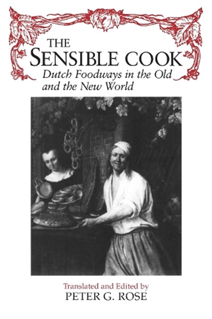 The Sensible Cook, Peter G Rose - Paperback - 9780815605034