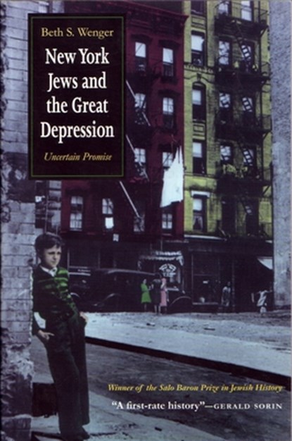 New York Jews and Great Depression, Beth S. Wenger - Paperback - 9780815606178