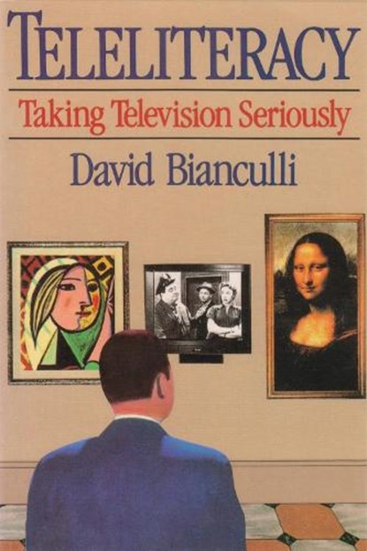Teleliteracy, BIANCULLI,  David - Paperback - 9780815606536