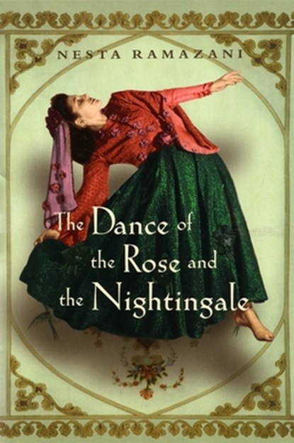 Dance of the Rose and the Nightingale, Nesta Ramazani - Gebonden - 9780815607274