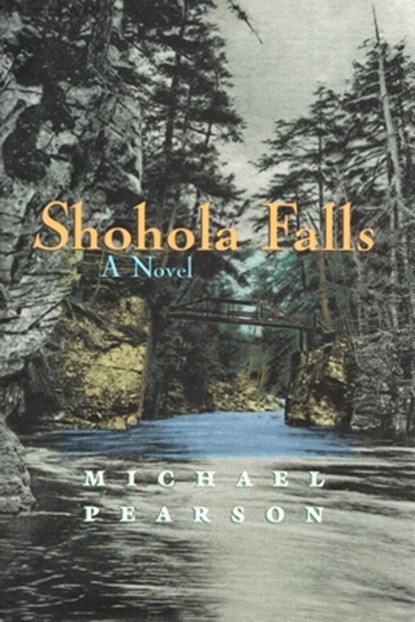 Shohola Falls, Michael Pearson - Gebonden - 9780815607854
