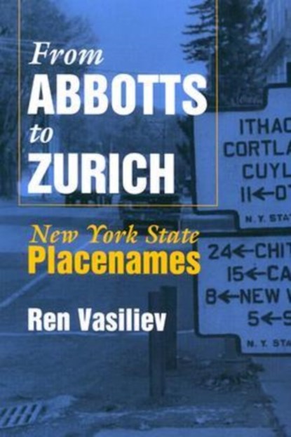 From Abbotts To Zurich, Ren Vasiliev - Paperback - 9780815607984