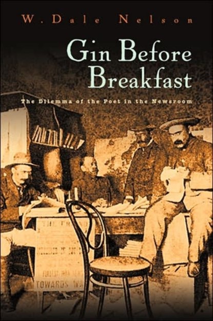 Gin Before Breakfast, W. Dale Nelson - Gebonden - 9780815608882