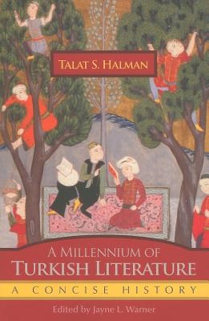 A Millennium of Turkish Literature, Talat S. Halman - Paperback - 9780815609582