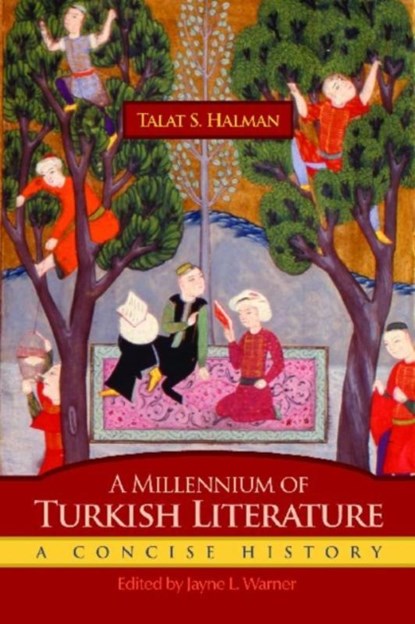 A Millennium of Turkish Literature, Talat S. Halman - Paperback - 9780815609582
