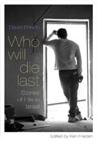 Who Will Die Last | David Ehrlich | 