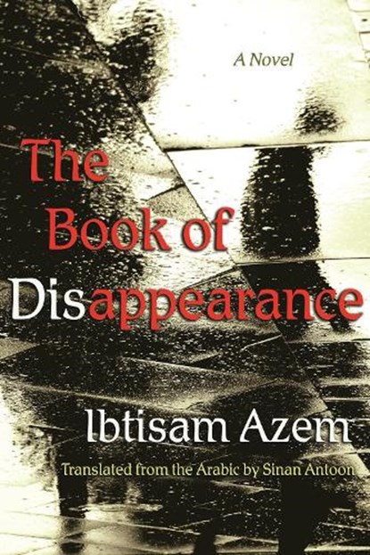 The Book of Disappearance, Ibtisam Azem - Paperback - 9780815611110