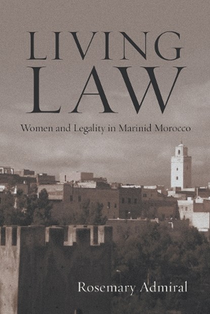 Living Law, Rosemary Admiral - Gebonden - 9780815611844