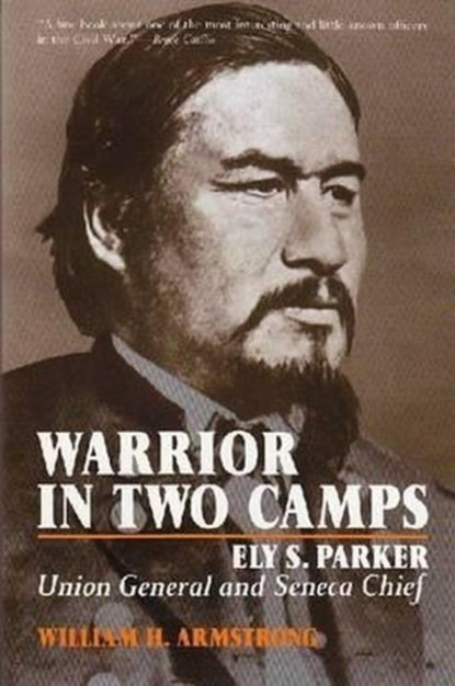 Warrior in Two Camps, William H. Armstrong - Paperback - 9780815624950