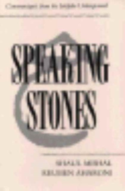 Speaking Stones, Shaul Mishal ; Reuben Aharoni - Paperback - 9780815626077