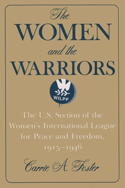 The Women and the Warriors, Carrie Foster - Paperback - 9780815626626