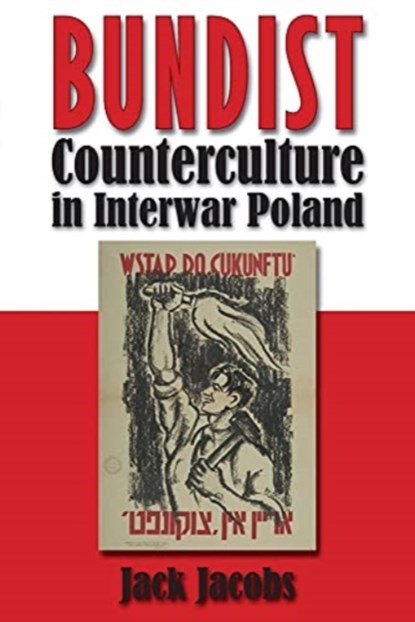 Bundist Counterculture in Interwar Poland, Jack Jacobs - Paperback - 9780815627395