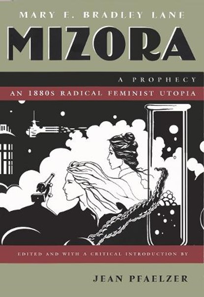 Mizora, Mary E Bradley Lane - Paperback - 9780815628392