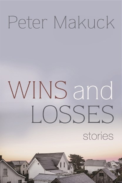 Wins and Losses, Peter Makuck - Gebonden - 9780815634942