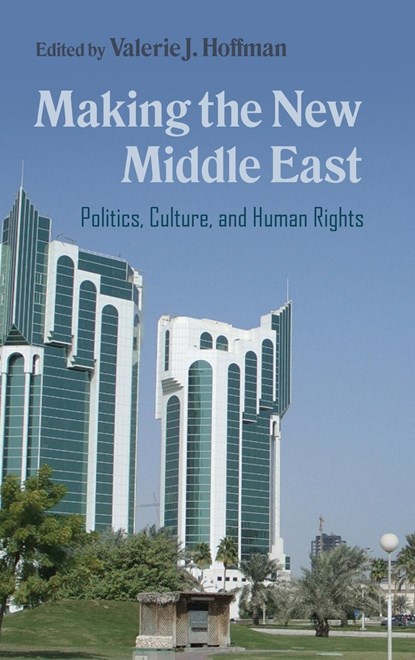 Making the New Middle East, Valerie J. Hoffman - Gebonden - 9780815636069