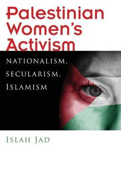 Palestinian Women's Activism, Islah Jad - Gebonden - 9780815636083