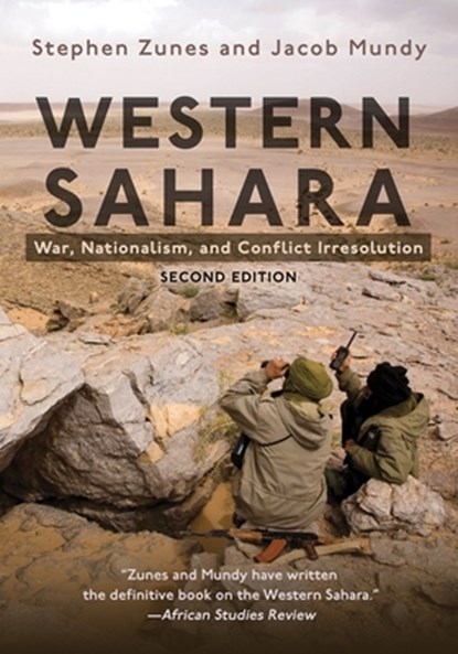 Western Sahara, Stephen Zunes ; Jacob Mundy - Paperback - 9780815636908