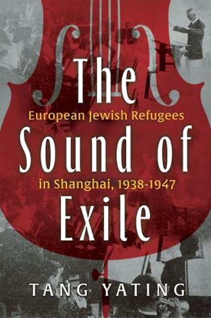 The Sound of Exile, Tang Yating - Paperback - 9780815638551