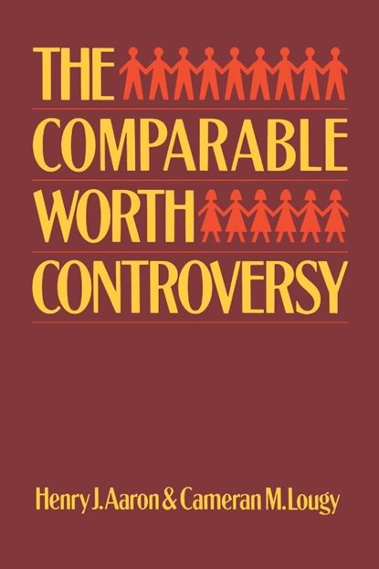 Comparable Worth Controversy, Henry Aaron ; Cameran M. Lougy - Paperback - 9780815700418
