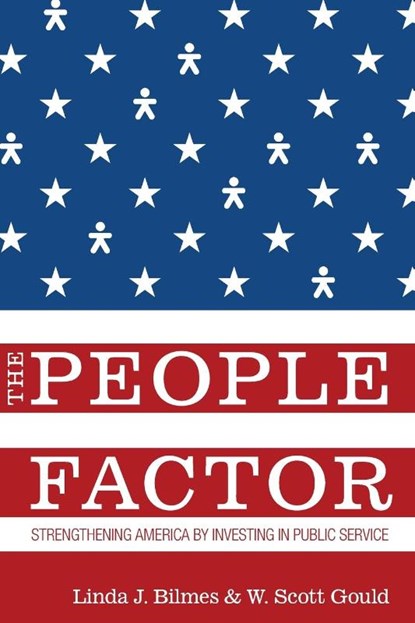 The People Factor, Linda J. Bilmes ; W. Scott Gould - Paperback - 9780815701415