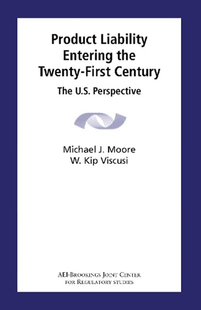 Product Liability in the 21st Century, MOORE,  Michael J. - Paperback - 9780815702290