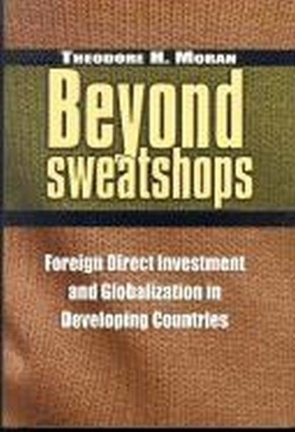Beyond Sweatshops, MORAN,  Theodore H. - Gebonden - 9780815706168