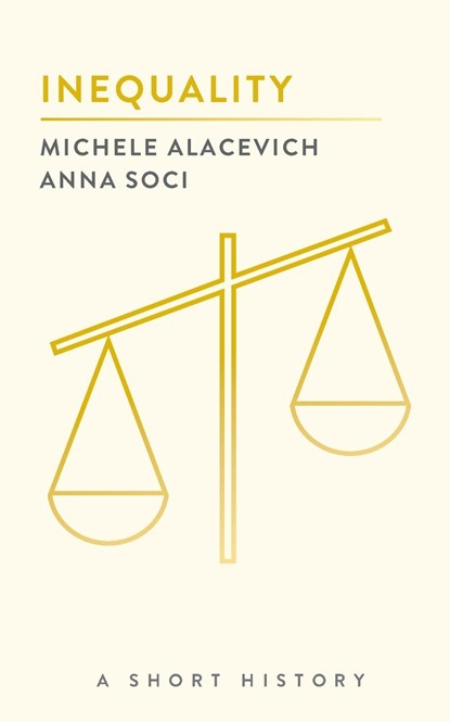Inequality, Michele Alacevich ; Anna Soci - Paperback - 9780815727613
