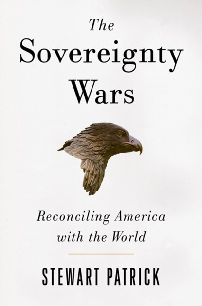 The Sovereignty Wars, Stewart Patrick - Gebonden - 9780815731597