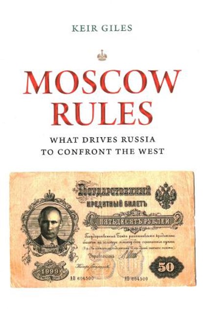 Moscow Rules, Keir Giles - Paperback - 9780815735748
