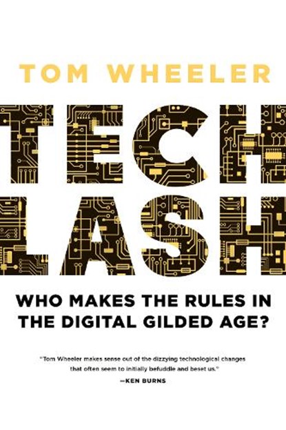 Techlash, Tom Wheeler - Gebonden - 9780815739937