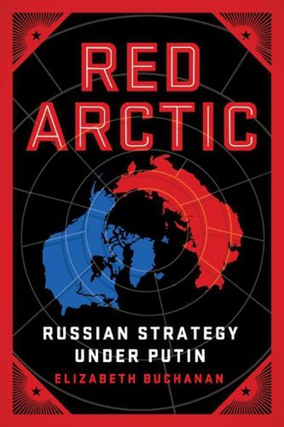 Red Arctic, BUCHANAN,  Elizabeth - Gebonden - 9780815740049