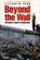 Beyond the Wall, POND,  Elizabeth - Gebonden - 9780815771548