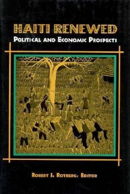 Haiti Renewed, Robert I. Rotberg - Gebonden - 9780815775867