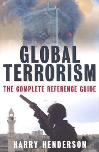 Global Terrorism, HENDERSON,  Harry - Paperback - 9780816049585