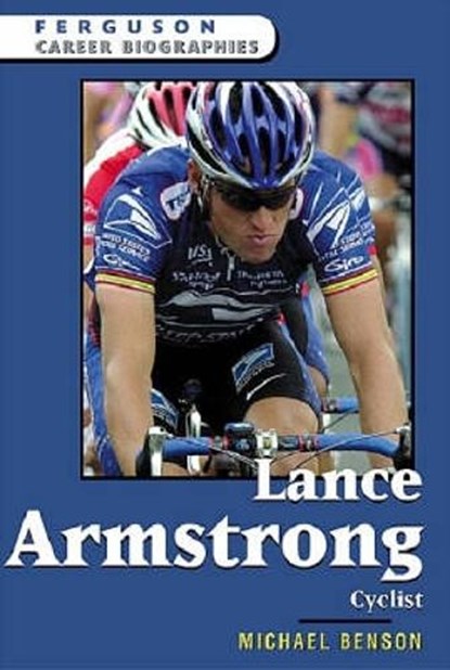 Lance Armstrong, BENSON,  Michael - Gebonden - 9780816054794