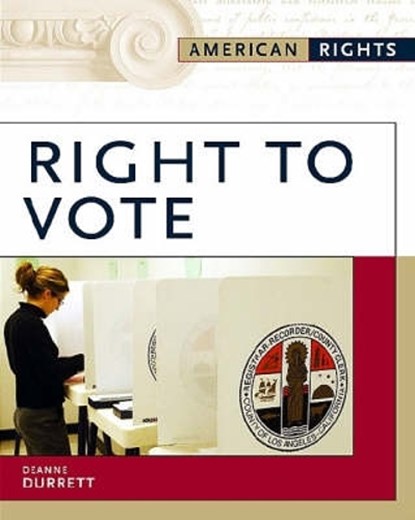 Right to Vote, Deanne Durrett - Gebonden - 9780816056613