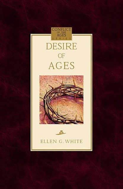 DESIRE OF AGES DLX/E, Ellen White - Gebonden - 9780816319220