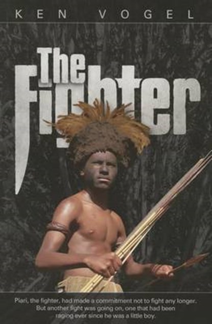 The Fighter, VOGEL,  Ken - Paperback - 9780816357154