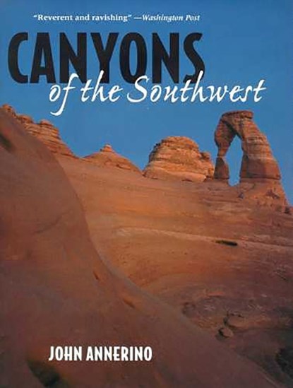 Canyons of the Southwest, John Annerino - Paperback - 9780816520923