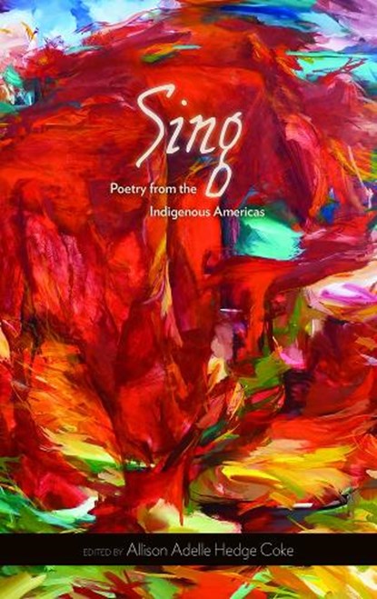 Sing, Allison Adelle Hedge Coke - Paperback - 9780816528912