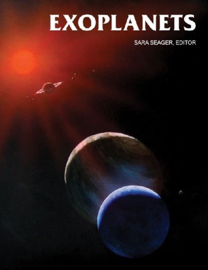 Exoplanets, Sara Seager - Gebonden - 9780816529452