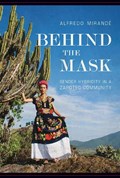 Behind the Mask | Alfredo Mirande | 