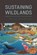 Sustaining Wildlands, Aaron J. Poe ; Randy Gimblett - Gebonden - 9780816535644