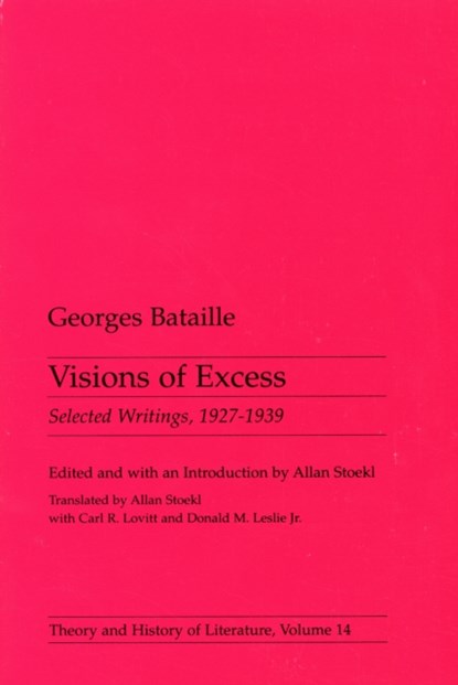 Visions Of Excess, Georges Bataille - Paperback - 9780816612833