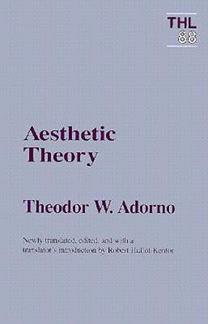 Aesthetic Theory: Volume 88, Theodor W. Adorno Adorno - Paperback - 9780816618002