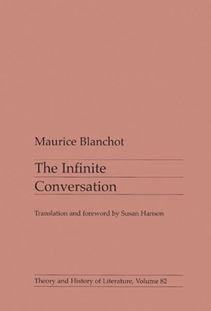 Infinite Conversation, Maurice Blanchot - Paperback - 9780816619702