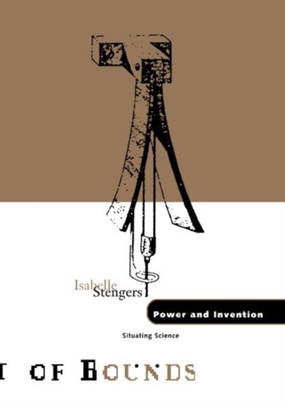Power and Invention, Isabelle Stengers - Paperback - 9780816625178
