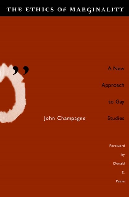 Ethics Of Marginality, John Champagne - Paperback - 9780816625338